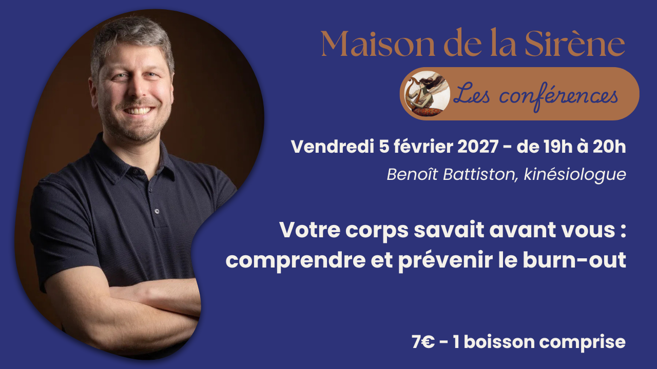 [conférence] Votre corps savait avant vous : comprendre et prévenir le burn-out par Benoît Battiston